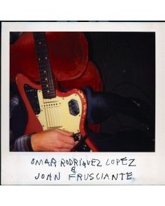 Omar Rodriguez-Lopez & John Frusciante - Omar Rodríguez-López & John Frusciante LP