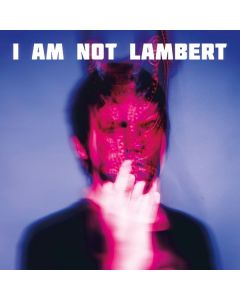 Lambert - I Am Not Lambert CD