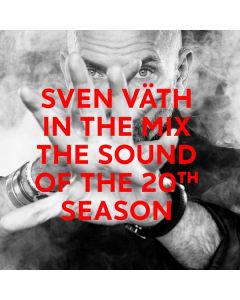 Sven Väth - Sven Vaeth In The Mix: The Sound Of The 20th Season CD
