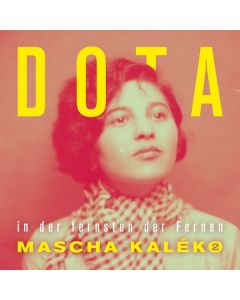 Dota - In der fernsten der Fernen - Gedichte von Mascha Kaleko LP