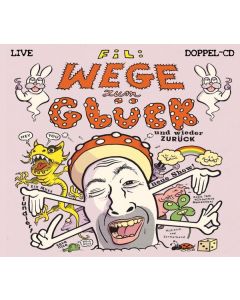 Fil - Wege zum Glück und wieder zurück CD