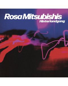 Hinterlandgang - Rosa Mitsubishis (Colored Vinyl) LP