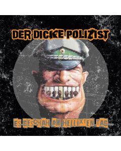 Der Dicke Polizist (ddp) - Es geschah am hellixten Tag (Colored Vinyl) LP