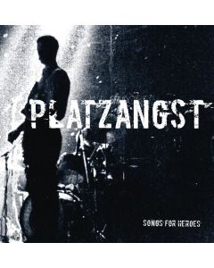 Platzangst - Songs For Heroes LP