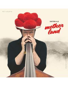 Dieter Ilg feat. Till Brönner - Motherland (180g) LP