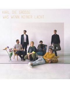 Karl Die Große - Was wenn keiner lacht CD