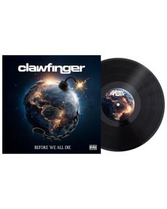 Clawfinger - Before We All Die (Limited Edition) LP