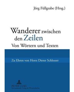 Wanderer zwischen den Zeilen • Von Wörtern und Texten