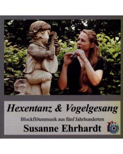 Susanne Ehrhardt - Hexentanz & Vogelgesang CD