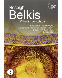 Ottorino Respighi (1879-1936) - Belkis, Regina di Saba DVD