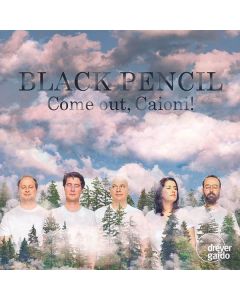 Black Pencil - Come out, Caioni! CD
