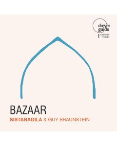 Sistanagila & Guy Braunstein - Bazaar CD
