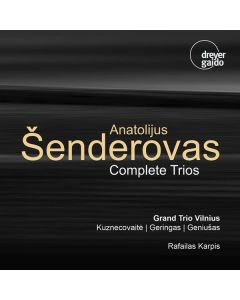 Anatolijus Senderovas (1945-2019) - Sämtliche Klaviertrios CD