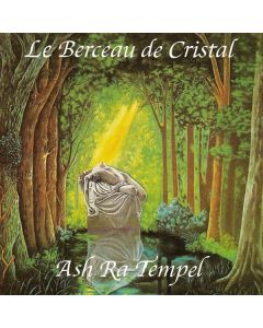 Ashra (Ash Ra Tempel) - Le Berceau De Cristal CD