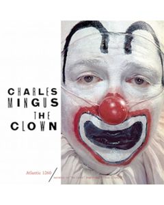 Charles Mingus (1922-1979) - The Clown (180g) (mono) LP