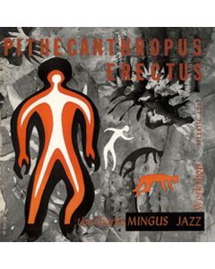 Charles Mingus (1922-1979) - Pithecanthropus Erectus (180g) (mono) LP