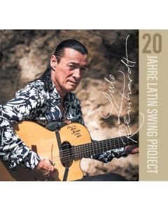 Lulo Reinhardt - 20 Jahre Latin Swing Project CD