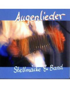 Stellmäcke & Band - Augenlieder CD