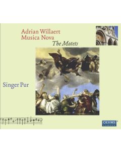 Adrian Willaert (1490-1562) - Musica Nova - Die Motetten CD