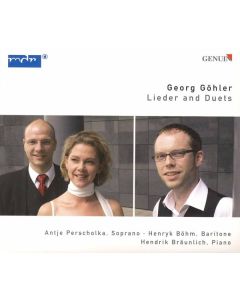 Karl Georg Göhler (1874-1954) - Lieder & Duette CD