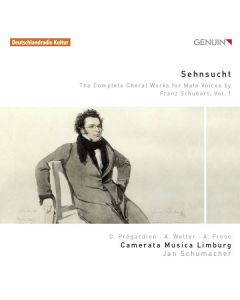 Franz Schubert (1797-1828) - Sämtliche Chorwerke für Männerchor Vol.1 "Sehnsucht" CD