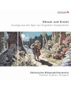 Engelbert Humperdinck (1854-1921) - Hänsel & Gretel (Auszüge für Blechbläserensemble) CD