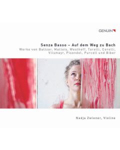 Nadja Zwiener - Senza Basso (auf dem Weg zu Bach) CD