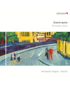 Annette Unger - Contrasts (Dresden Solo) CD