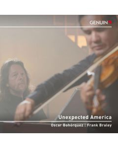 Oscar Bohorquez & Frank Braley - Unexpected America CD