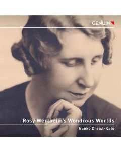Rosy Wertheim (1888-1949) - Klavierwerke "Rosy Wertheim's Wondrous Works" CD