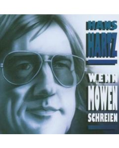 Hans Hartz - Wenn Möwen schreien CD