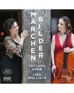Tatjana Uhde & Lisa Wellfisch - Märchenbilder SACD