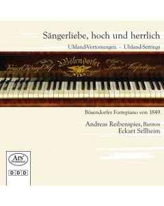Andreas Reibenspies - Sängerliebe, hoch und herrlich (Uhland-Vertonungen) CD