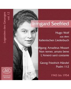 Legenden des Gesanges Vol.12 - Irmgard Seefried CD
