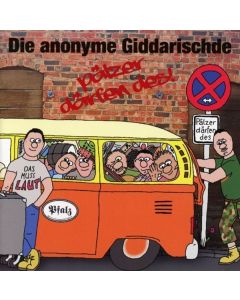 Die Anonyme Giddarischde - Pälzer därfen des! CD