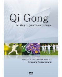 Qi Gong - Der Weg zu grenzenloser Energie DVD