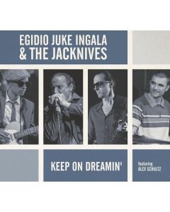 Egidio "Juke" Ingala & The Jacknives - Keep On Dreamin' CD