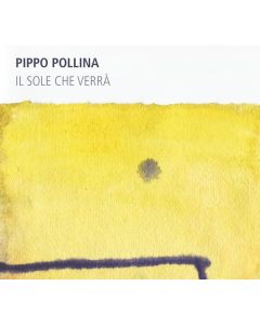 Pippo Pollina - Il Sole Che Verra CD
