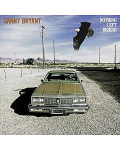 Danny Bryant - Nothing Left Behind (180g) LP
