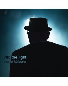 Martin Kälberer - Into The Light CD
