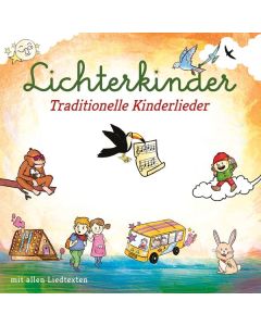Lichterkinder - Traditionelle Kinderlieder CD