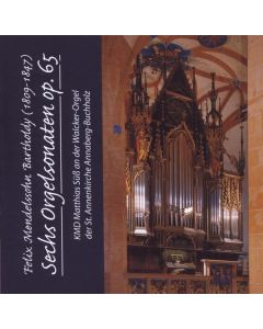 Felix Mendelssohn Bartholdy (1809-1847) - Orgelsonaten op.65 Nr.1-6 CD