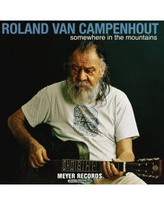 Roland Van Campenhout - Somewhere In The Mountains (180g) (+ Booklet mit Noten) LP