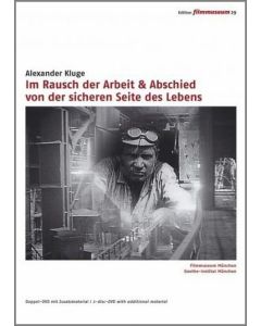 Alexander Kluge: Im Rausch der Arbeit / Abschied von der ... DVD