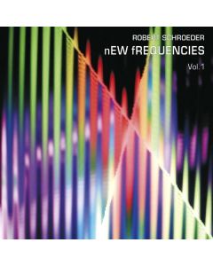 Robert Schroeder - New Frequencies Vol. 1 CD
