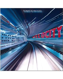 Robert Schroeder - Velocity CD