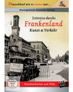 Zeitreise durchs Frankenland: Kunst & Verkehr DVD