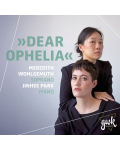 Meredith Wohlgemuth - Dear Ophelia CD