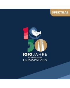 Regensburger Domspatzen - 1050 Jahre CD