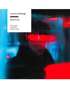 Jerome Sabbagh - Stand Up! (180g) (Limited Numbered Edition) (One Step Vinyl) (33 RPM) LP